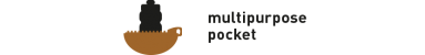 Features : Multipurpose pocket